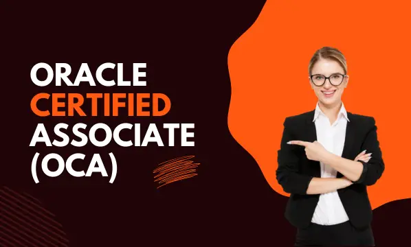 Oracle Certified Associate (OCA)